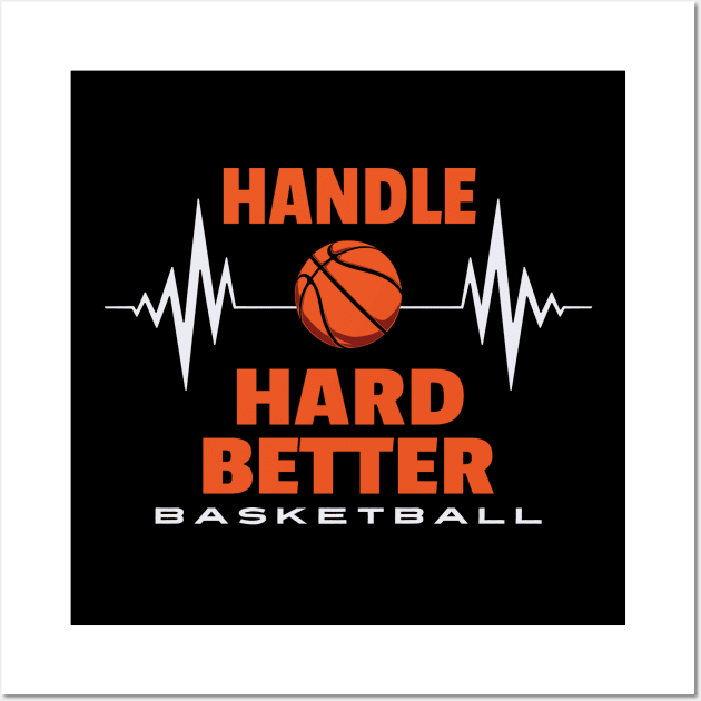 Handle hard better Wall Art by WILLER